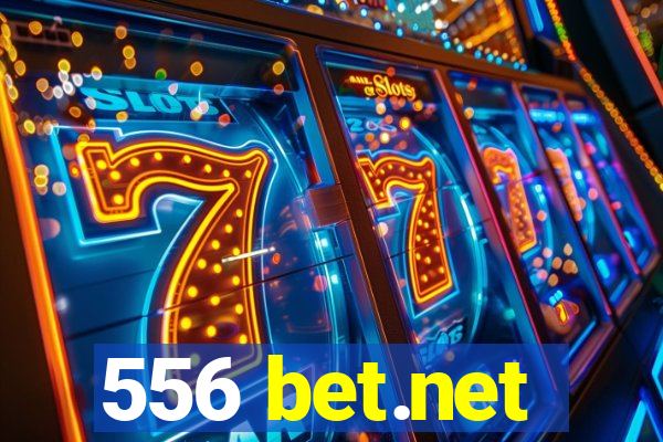 556 bet.net